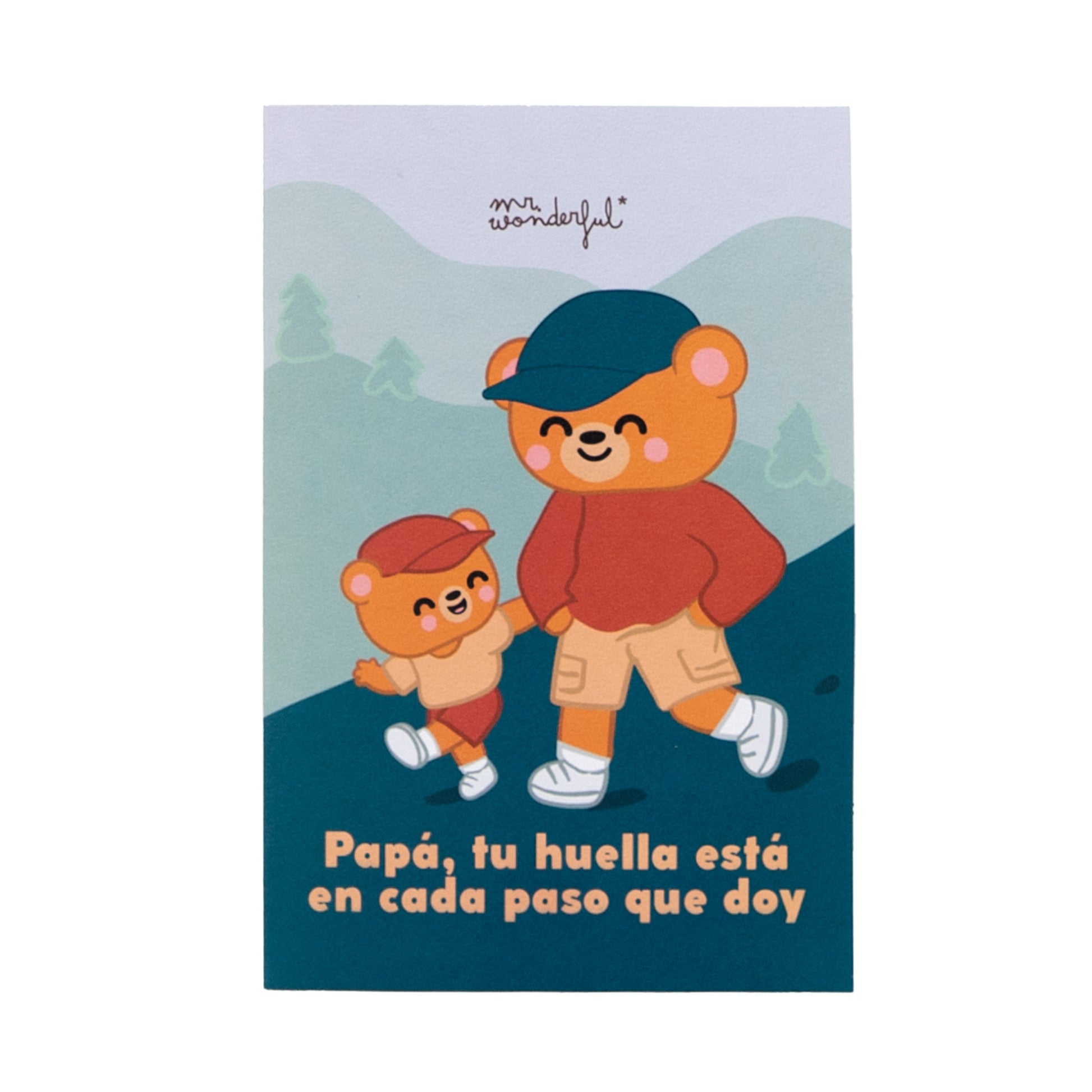 Postal - Papá, tu huella está en cada paso que doy | Mr.Wonderful