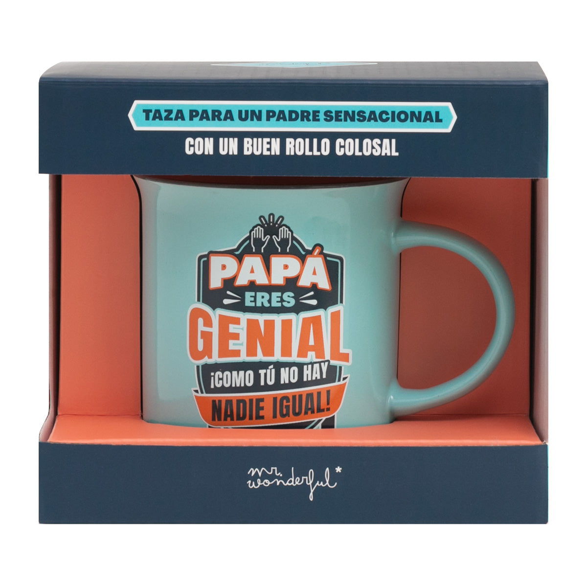 Taza - Papá, eres genial. ¡Como tú no hay nadie igual!