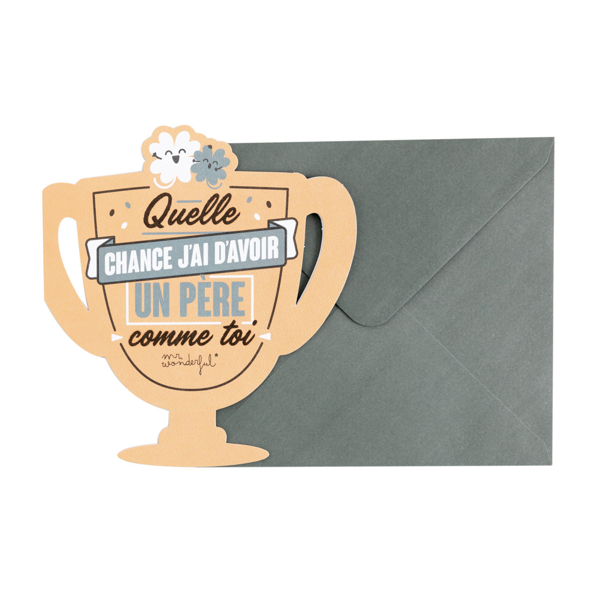 Carte - Quelle chance j’ai d’avoir un père comme toi