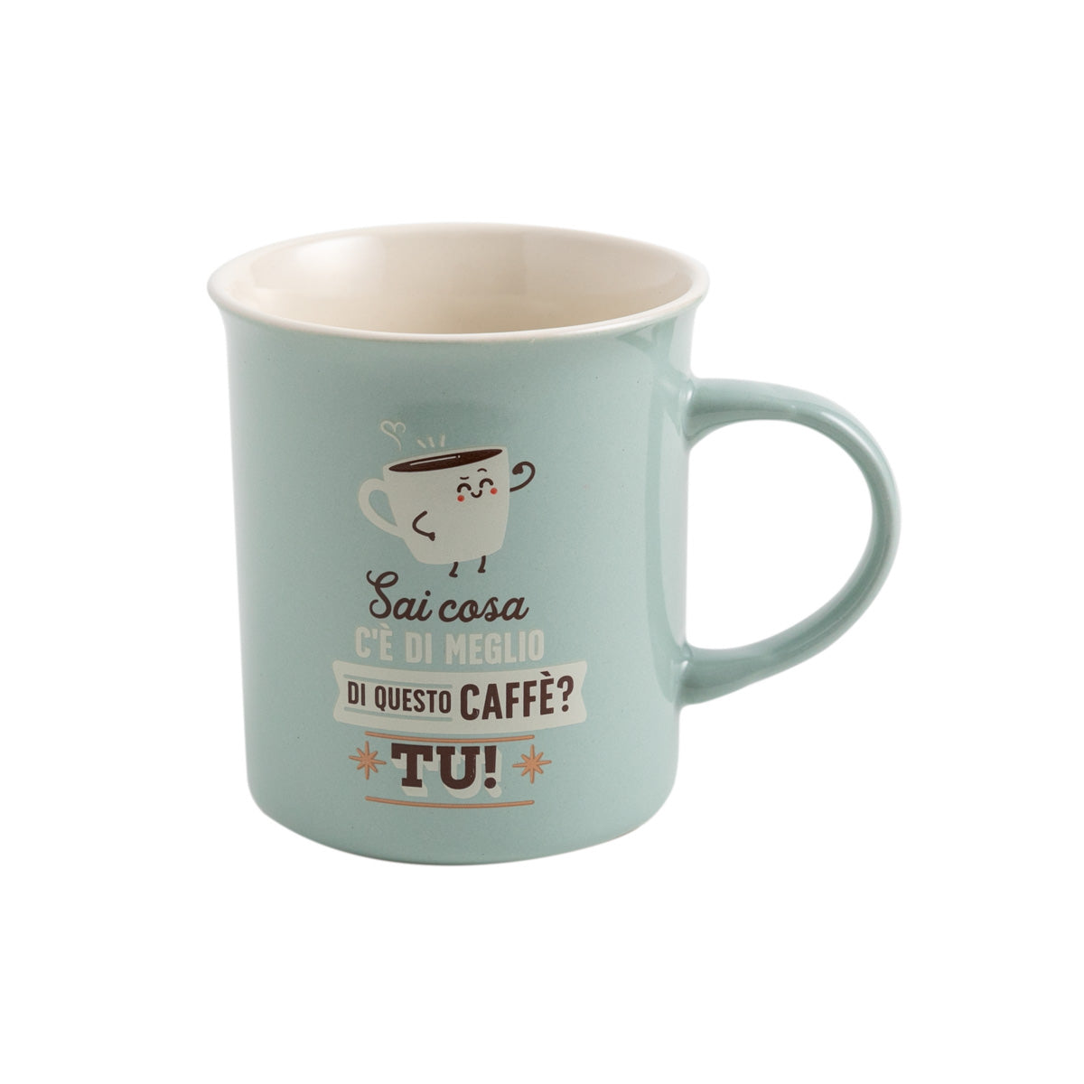 Tazza - Sai cosa c'é di meglio di questo caffè? Tu!