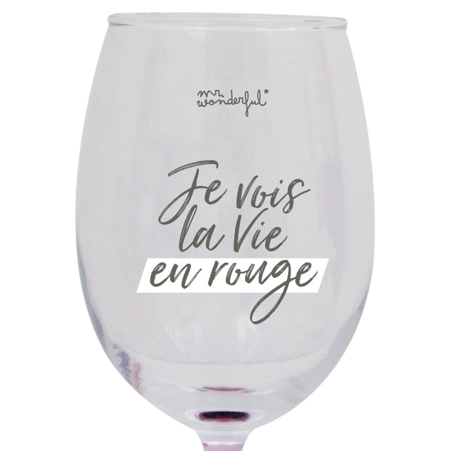 Verre à vin - Je vois la vie en rouge