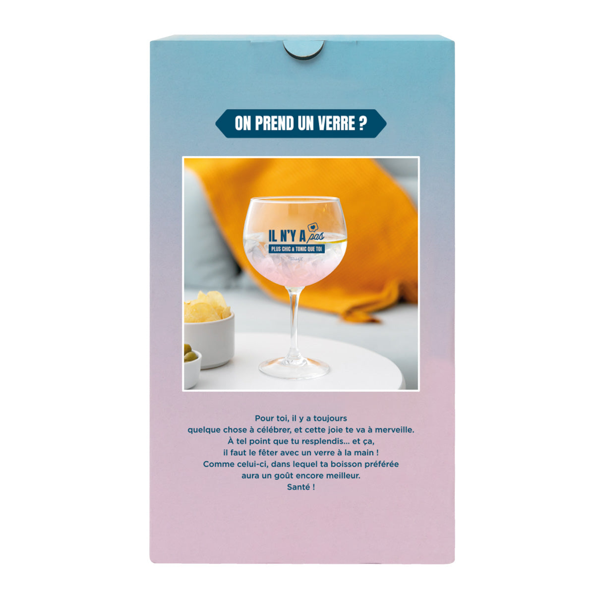 Verre ballon - Il n’y a pas plus chic & tonic que toi