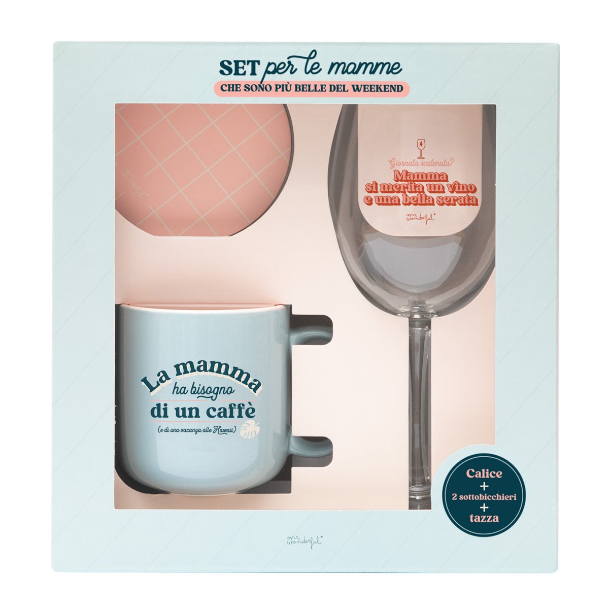 Set calice da vino + sottobicchiere + tazza per le mamme che sono più belle del weekend