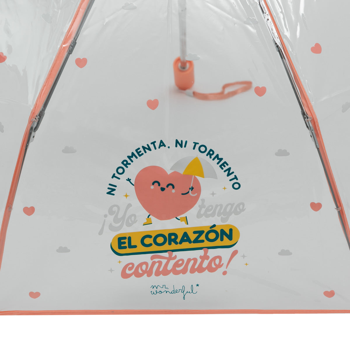 Paraguas mediano transparente - Ni tormenta, ni tormento. ¡Yo tengo el corazón contento!