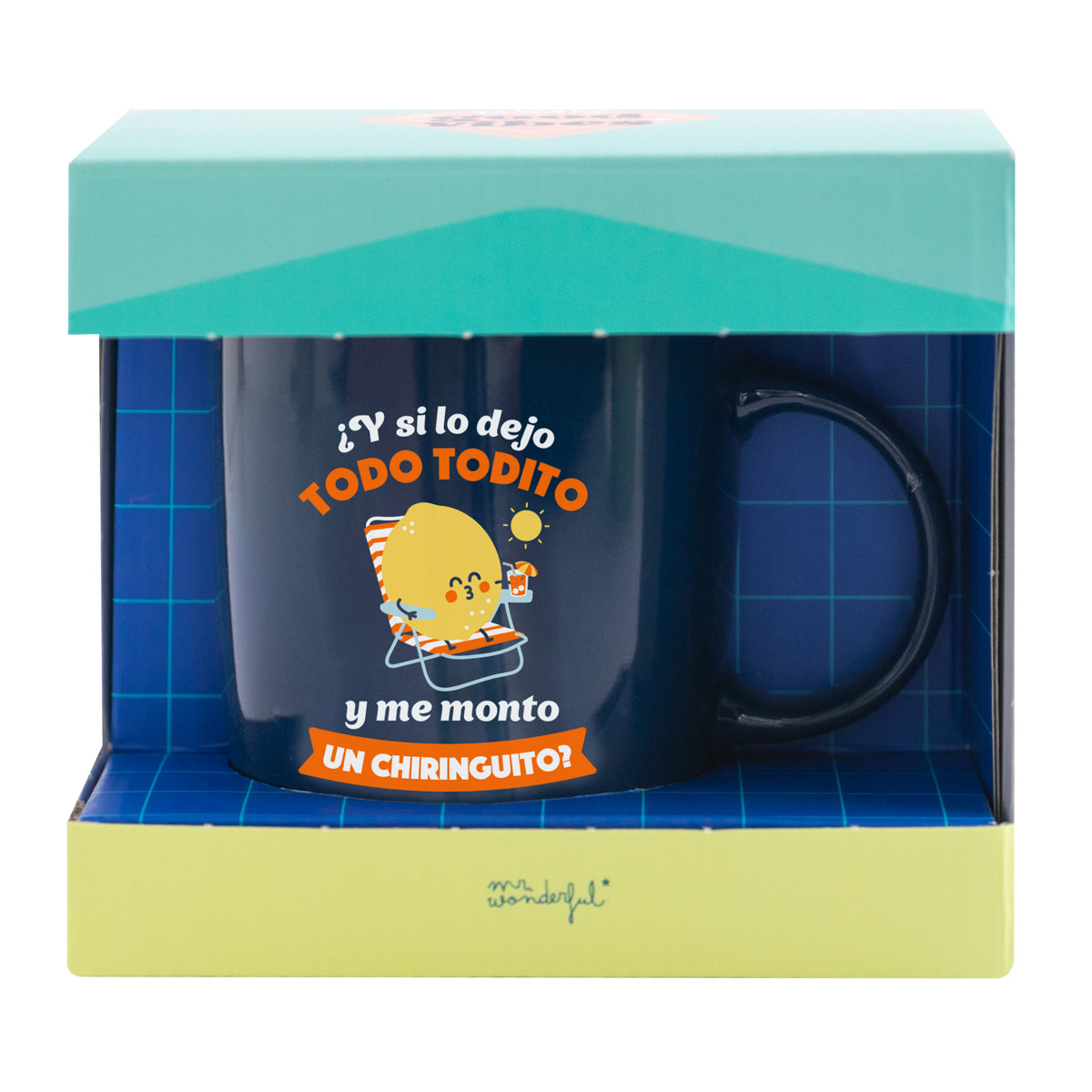 Taza - ¿Y si lo dejo todito y me monto un chiringuito?