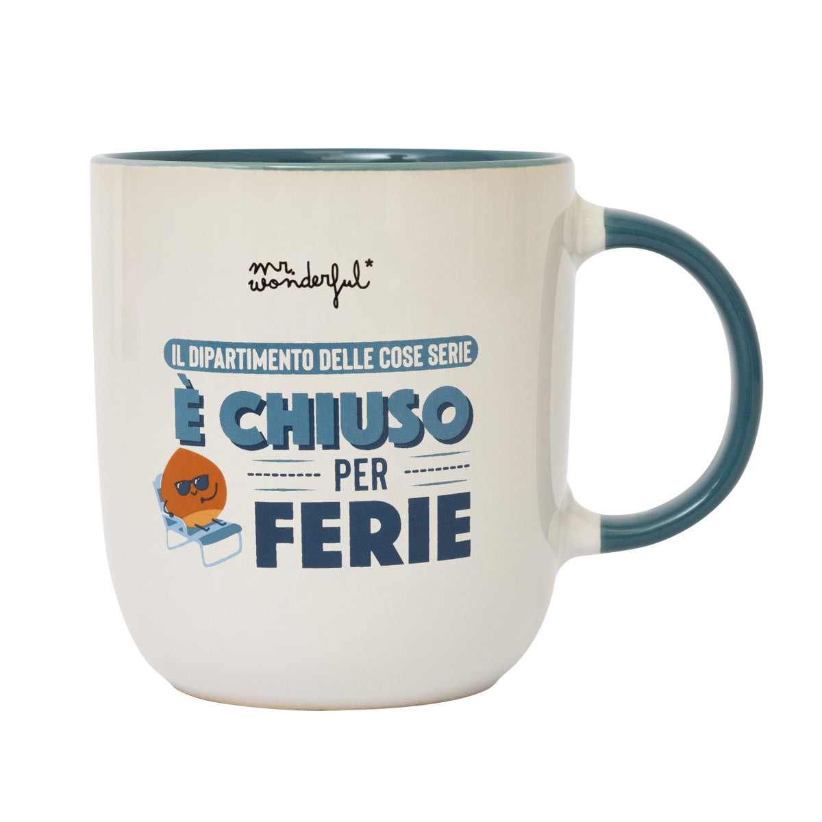 Tazza con messaggio divertente in italiano Mr. Wonderful - Il dipartimento delle cose serie è chiuso per ferie