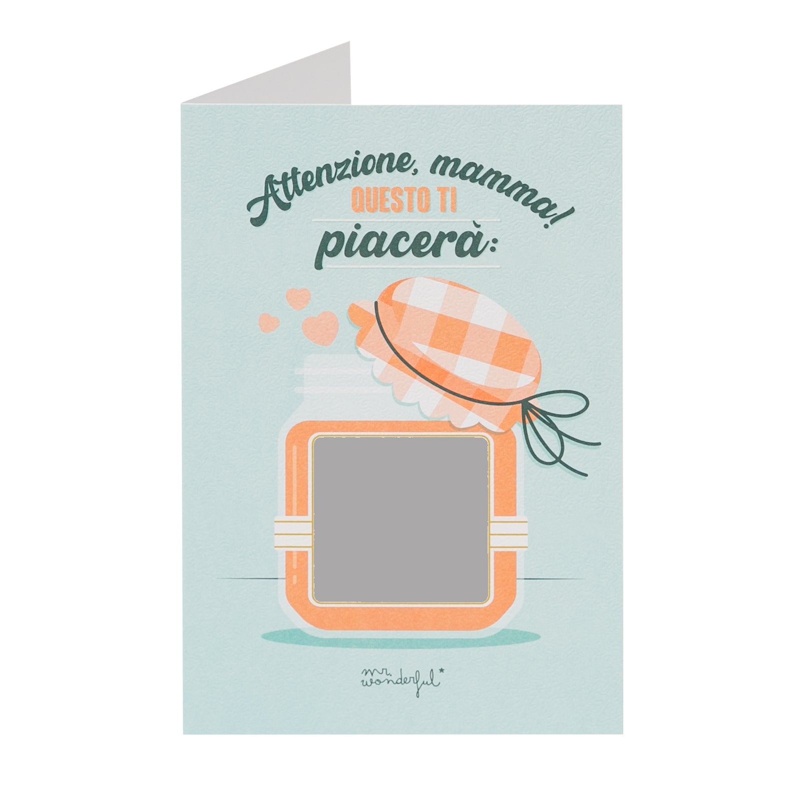 Biglietto da grattare - Attenzione, mamma! Questo ti piacerà