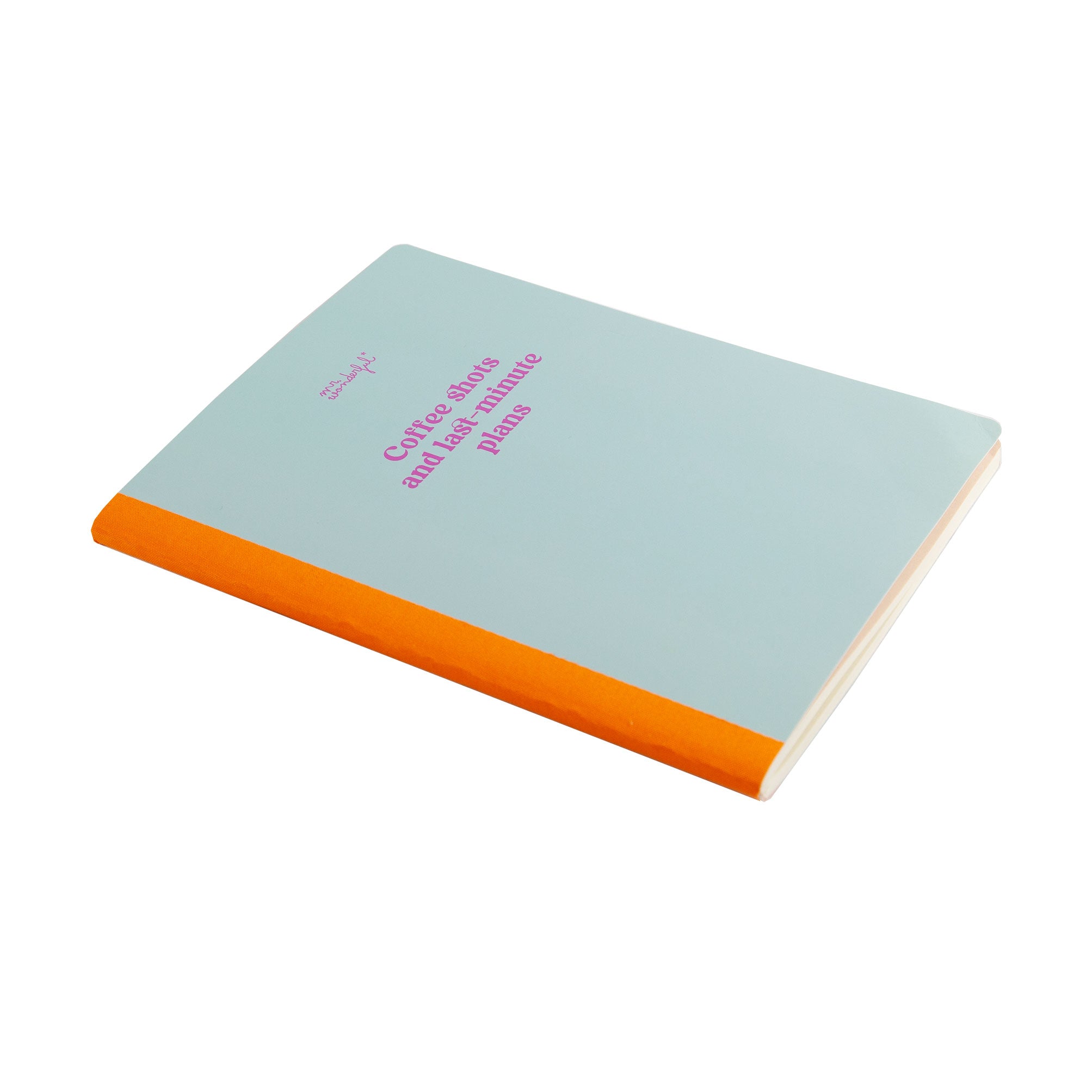 Libreta A5 Mr. Wonderful para regalar a mujeres con mensaje Coffee shots and last-minute plans