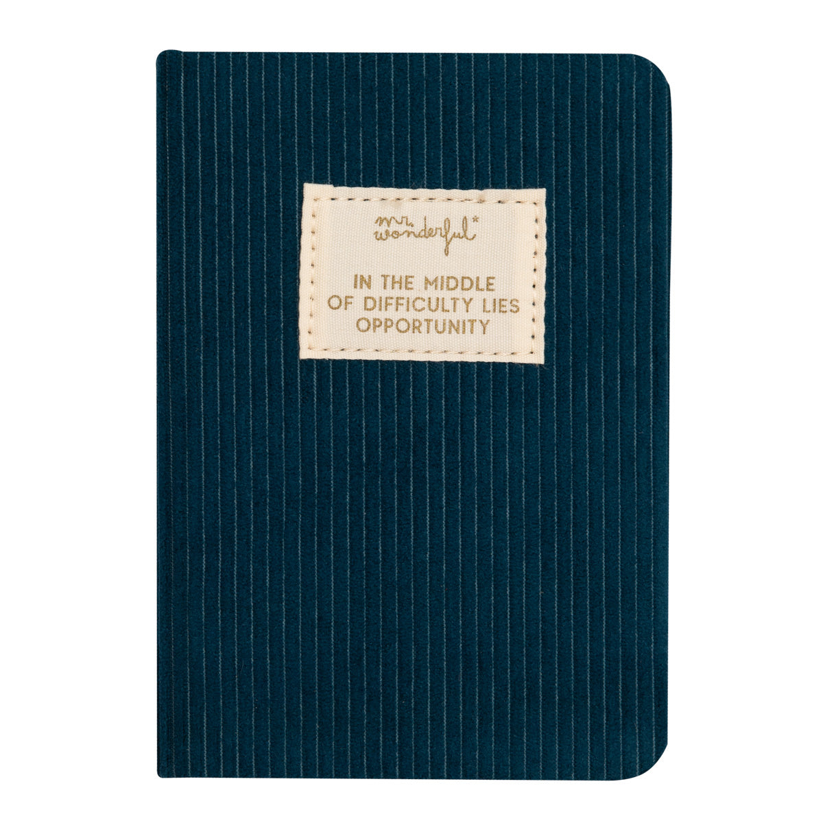 A6 notebook corduroy blue - In the middle of difficulty lies opportunity.
