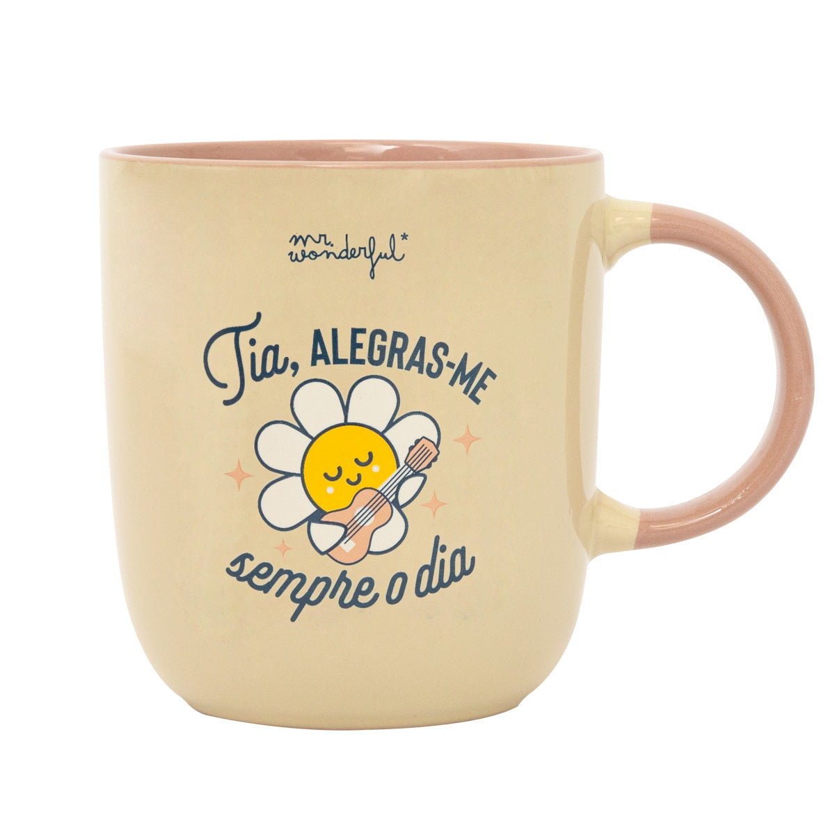 Caneca - Tia, você sempre me faz feliz todos os dias. 