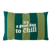 Cushion green - It’s a good day to chill
