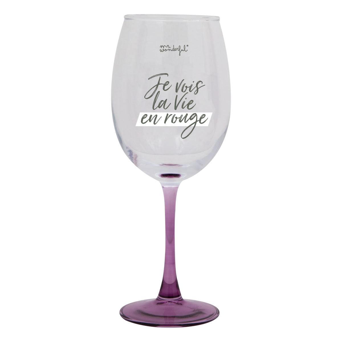 Verre à vin avec message en français Mr. Wonderful - Je vois la vie en rouge