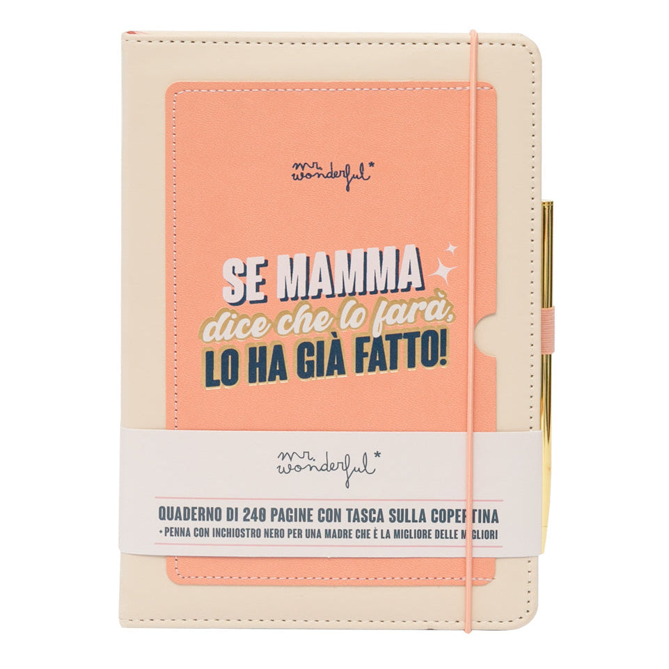 Quaderno con tasca + penna - Se a mamã diz che lo farà, ha ha già fatto!. 