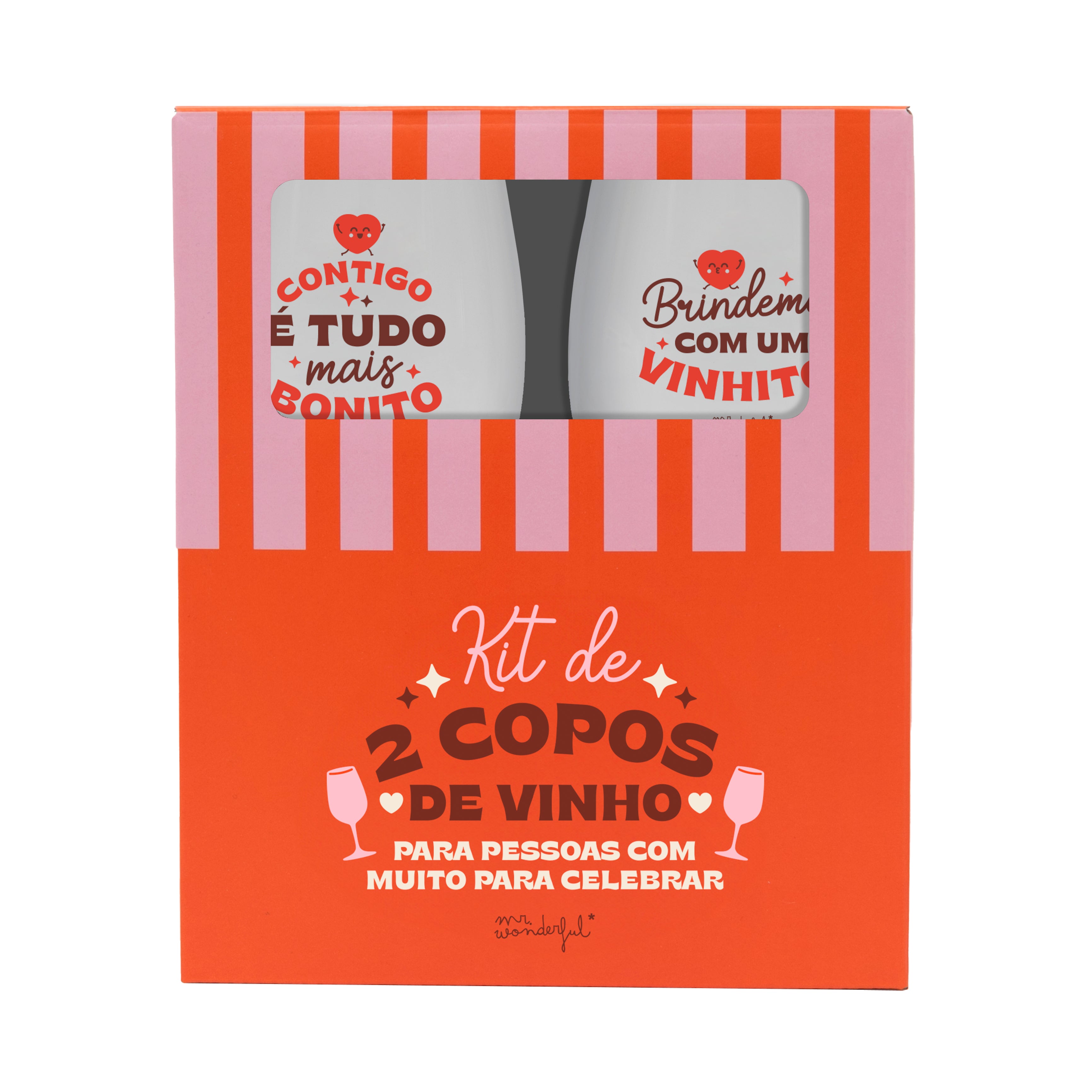 Kit de 2 copos de vinho - Contigo é tudo mais bonito. Brindemos com um vinhito!