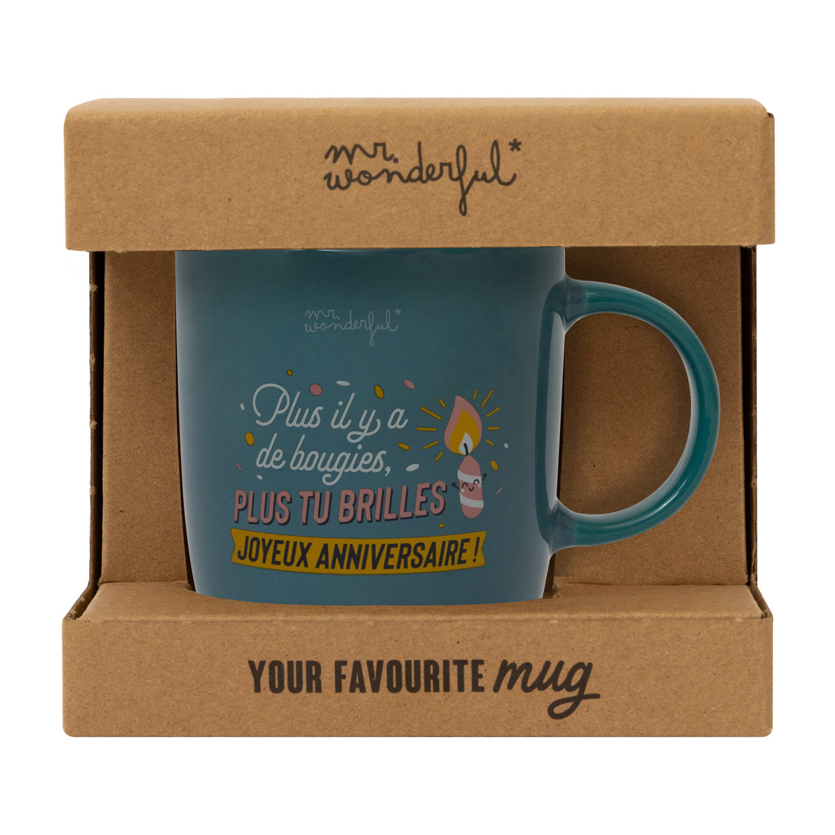Mug - Plus il y a de bougies, plus tu brilles. Joyeux anniversaire !