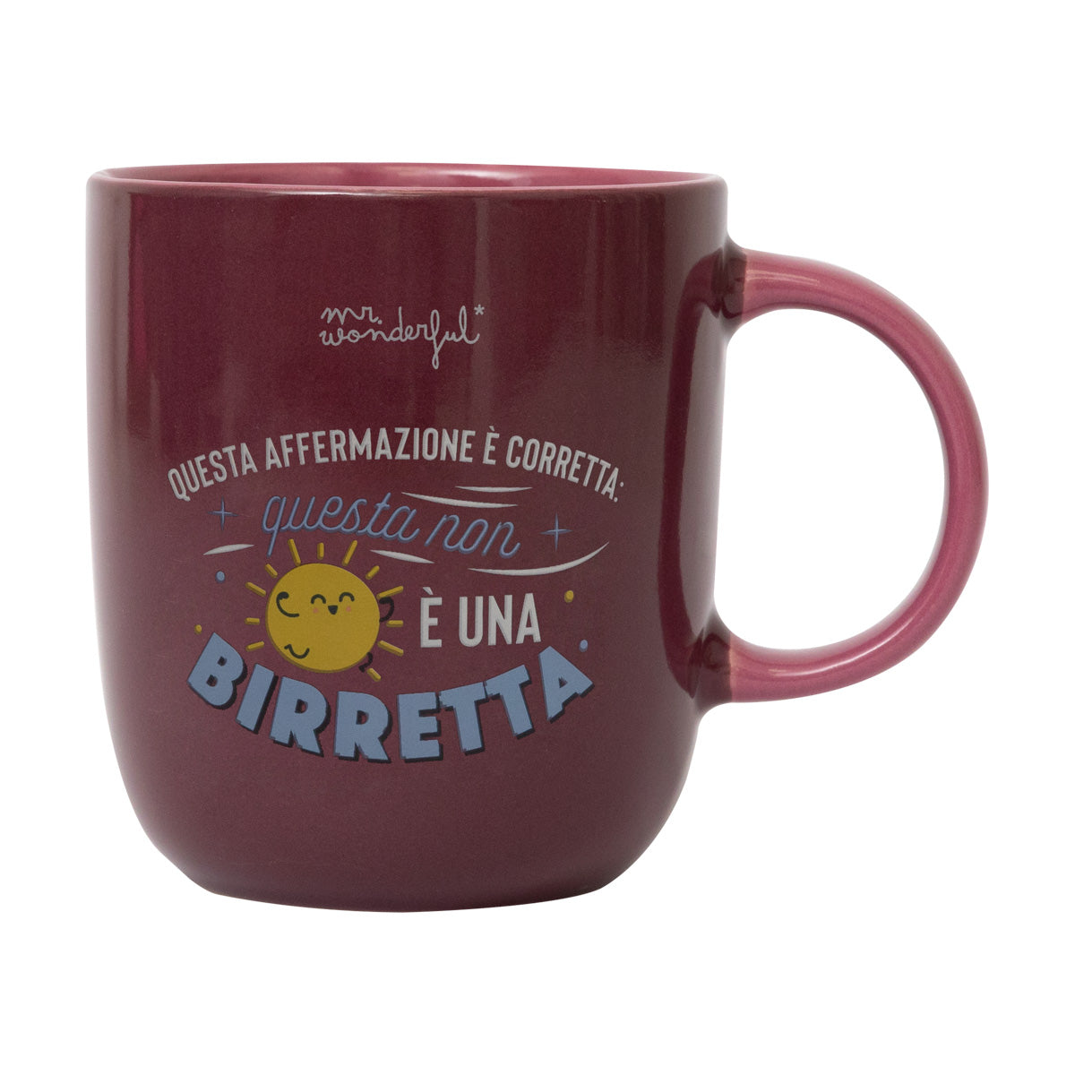 Tazza con messaggio divertente in italiano Mr. Wonderful - Questa affermazione è corretta: questa non è una birretta