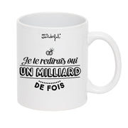 Mug avec message d'amour et de mariage en français Mr. Wonderful - Je te redirais oui un milliard de fois