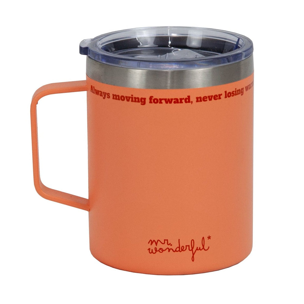 Taza take away térmica con tapa salmón y frase Mr. Wonderful - Always moving forward, never losing warmth