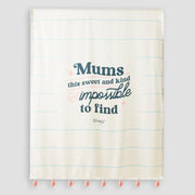 Manta fina con mensaje para madres Mr. Wonderful - Mums this sweet and kind are impossible to find