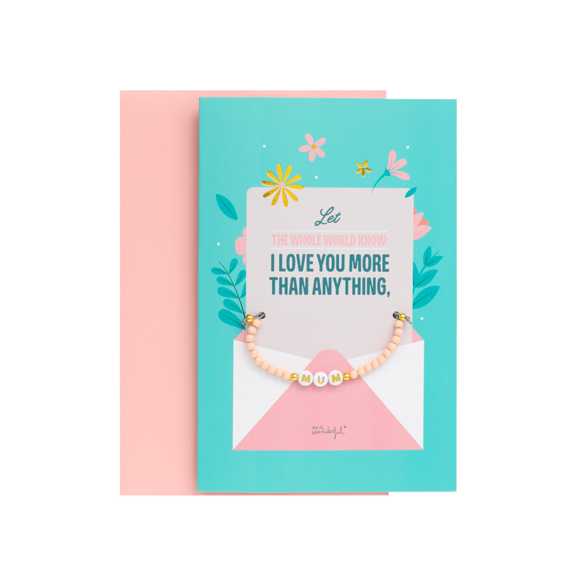 Greetings card with bracelet - I love you more than anything, Mum