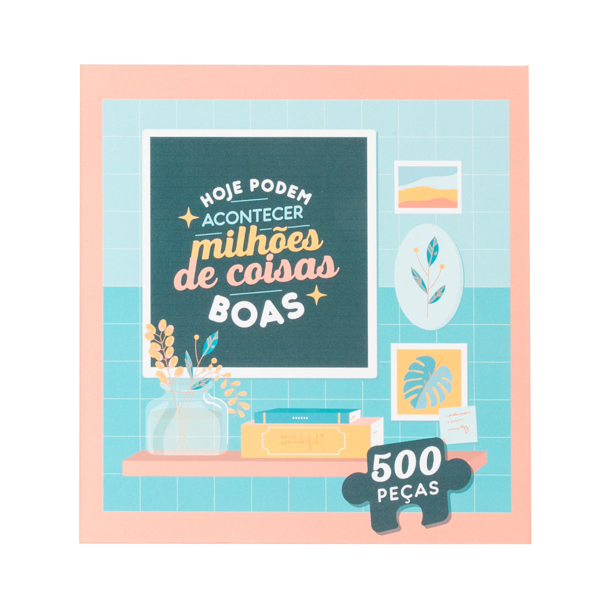 Quebra-cabeças - Hoje podem acontecer milhões de coisas boas